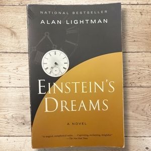 Einstein's Dreams by Alan Lightman A Novel Paper Back Book